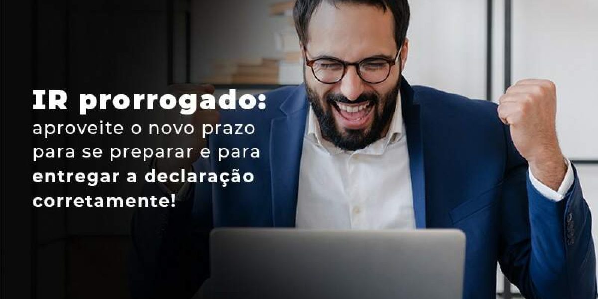 Ir Prorrogado Aproveite O Novo Prazo Para Se Preparar E Para Entregar A Declaracao Corretamente Blog - Quero montar uma empresa